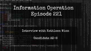 IO Episode 221 - AZ-6 Candidate Kathleen Winn - Secure The Border! 3/5/24