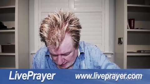 Liveprayer with Bill Keller 1/17/24