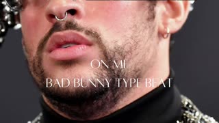 Free Bad Bunny Type Beat | On Me | Prod. Moska