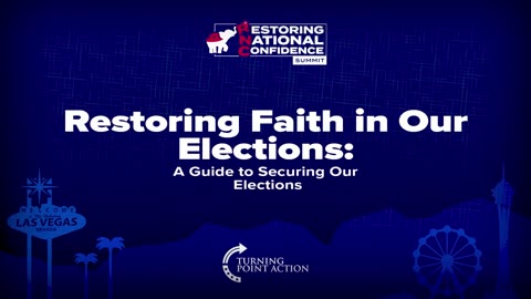 Restoring Faith in Our Elections: A Guide to Securing Our Elections