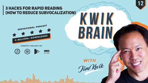 Kwik Brain Episode 12: THREE Hacks for Rapid Reading