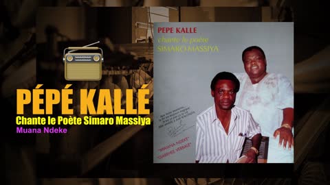 Muana Ndeke (Chante Le Poète) - Pépé Kallé | Simaro Lutumba 🎶 🇨🇩 🎶 #africa #congo #music