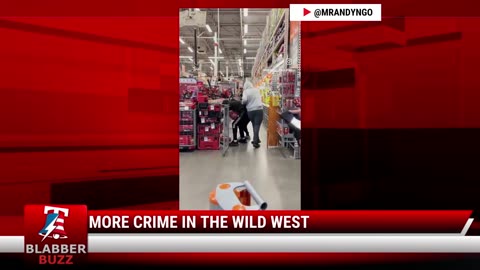 More Crime In the Wild West