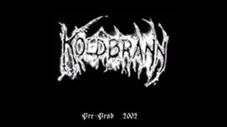 Koldbrann - 2002 - Pre-Prod
