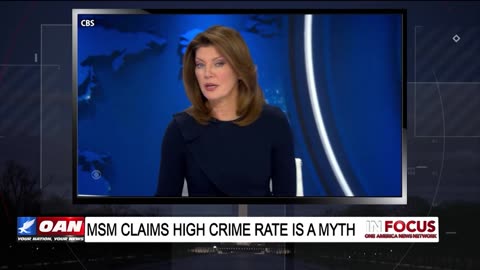 IN FOCUS: Mainstream Media Labels High Crime Rates as "Myth" with Lt. Steven Rogers - OAN