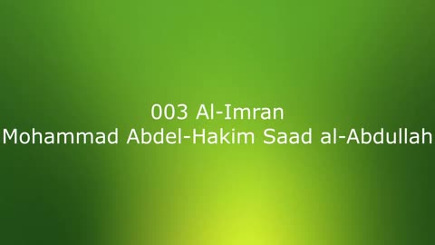 003 Al-Imran - Mohammad Abdel-Hakim Saad al-Abdullah