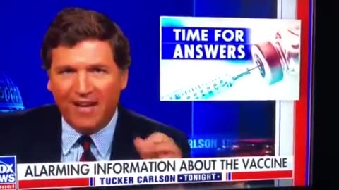 "WHEN DO YOU GET CRIMINALLY CHARGED?" -- TUCKER CARLSON'S REACTION TO VACCINE SAFETY AND MANDATES