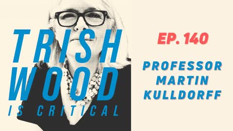 EPISODE 140: PROFESSOR MARTIN KULLDORFF