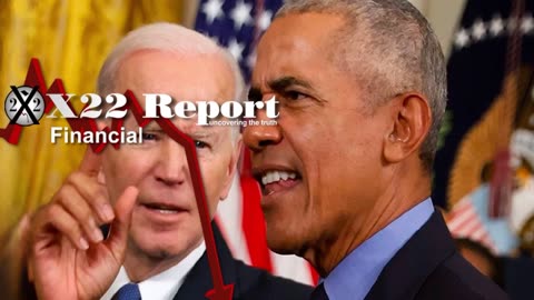 X22 REPORT Ep. 3130a - US Downgraded the 2nd Time Under Obama/Biden, Everything You Need To Know