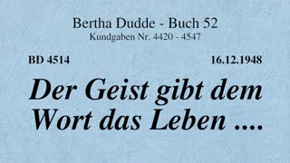 BD 4514 - DER GEIST GIBT DEM WORT DAS LEBEN ....