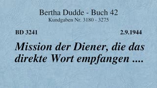 BD 3241 - MISSION DER DIENER, DIE DAS DIREKTE WORT EMPFANGEN ....