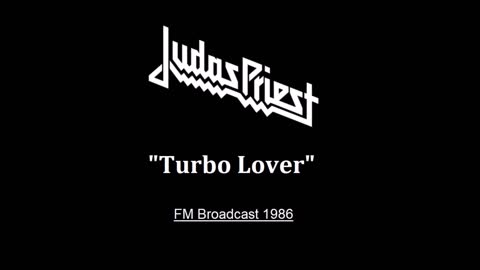 Judas Priest - Turbo Lover (Live in Kansas City 1986) FM Broadcast