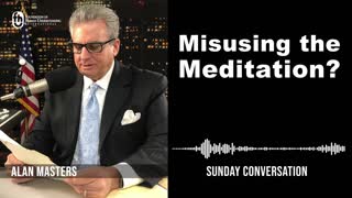 “Misusing the Meditation?” | Sunday Conversation 1/8/2023
