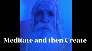 Meditate and then Create 3