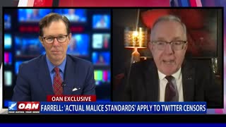 Farrell: 'Actual malice standards' apply to Twitter censors