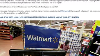 Walmart To Close Locations In Six States Due To Crime