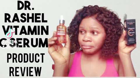 Dr.Rashel VITAMIN C SERUM Review