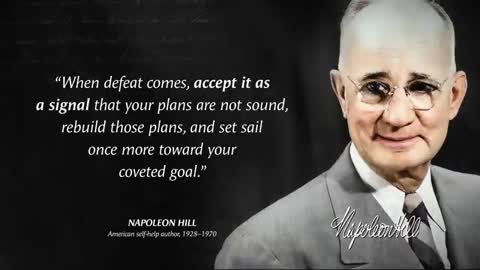 Napoleon Hill — Quotes that tell a lot about our life and ourselves | "Think And Grow Rich"