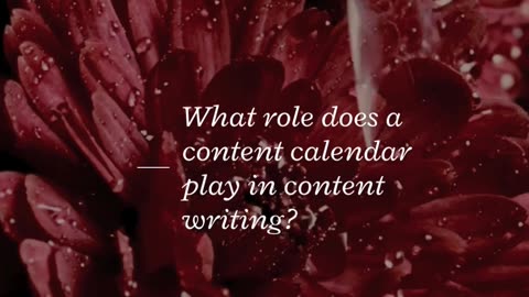 What role does a content calendar play in content writing?