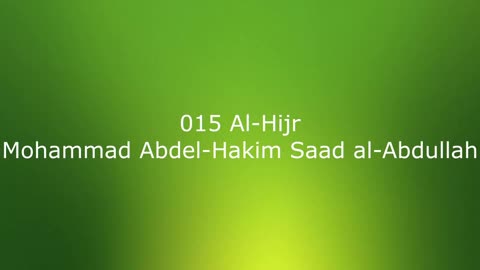 015 Al-Hijr - Mohammad Abdel-Hakim Saad al-Abdullah