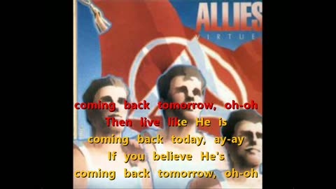Allies - If You Believe {He's coming back, karaoke}