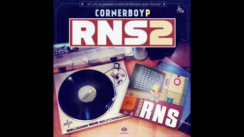 Corner Boy P - RNS 2 Mixtape