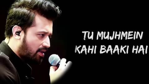 #atifaslam #lyrics #songs #bollywoodsongs #hindisong #lyricstube