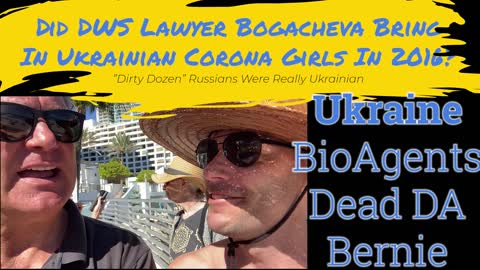 Did DWS' Lawyer Bogacheva Bring In Ukraine BioAgents In 2014 And 2016?