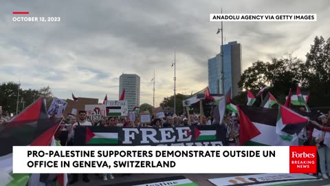 Hundreds Of Pro-Palestine Demonstrators Gather Outside UN Office In Geneva, Switzerland