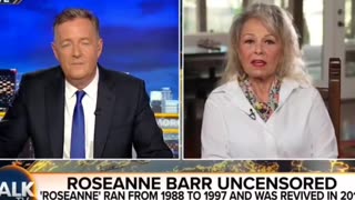 Roseanne Barr Goes Off on Piers Morgan: Ukraine is filled with NAZIS!