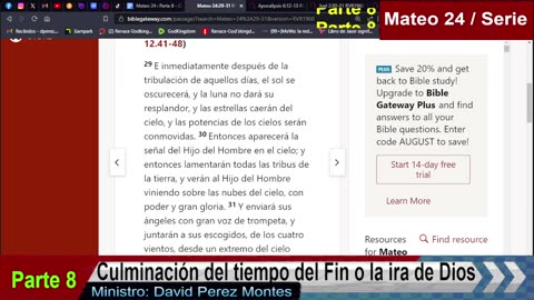 Mateo 24; Parte 8 - culminación del tiempo del fin o la ira de Dios.