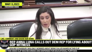 Rep Anna Luna Calls Out Dem Who Attacked GOP Witness