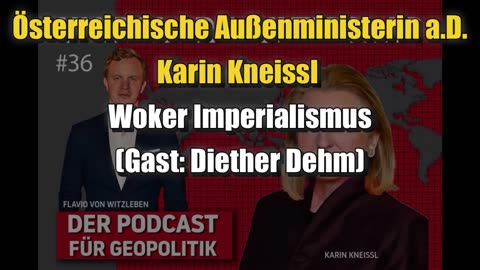 🟥 Karin Kneissl: Woker Imperialismus - Gast: Diether Dehm (#36 ⎪ 08.10.2023)