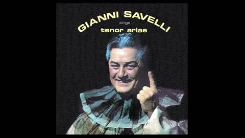 Gianni Savelli Sings Tenor Arias