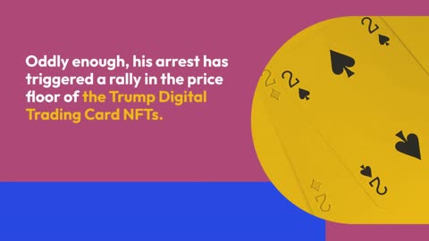 Donald Trump NFT Sales Quadrupled After His Arrest