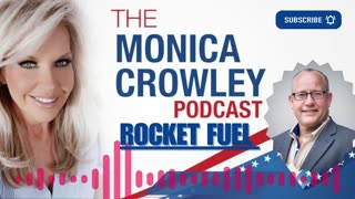 The Monica Crowley Podcast: Rocket Fuel