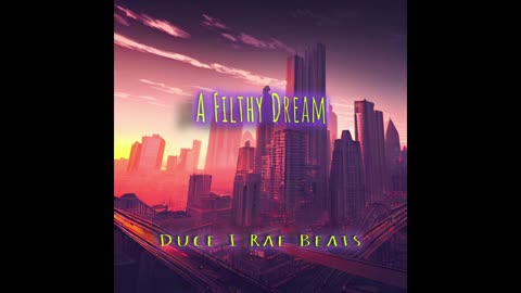 BEAT - A Filthy Dream - Duce I Rae Beats