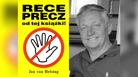 Jan Van Helsing - Ręce Precz Od Tej Książki!