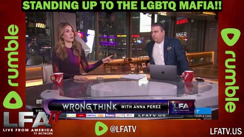 LFA TV CLIP: STANDING UP TO THE LGBTQ MAFIA!