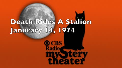 74-01-14 CBS Radio Mystery Theater Death Rides A Stallion