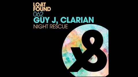 GUY J & CLARIAN - Night Rescue (Original Mix)