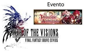 War of the Visions FFBE Evento El príncipe admirado (Sin gameplay)