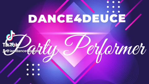 Tik toks party performer Dance4deuce