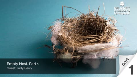Empty Nest - Part 1 with Guest Judy Berry