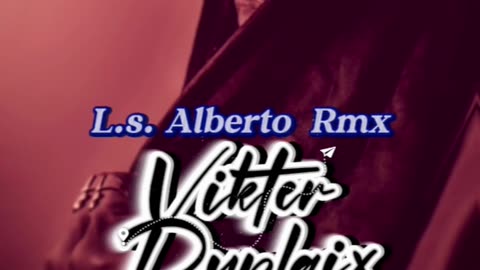 Vikter Duplaix • L.s. Alberto Remix