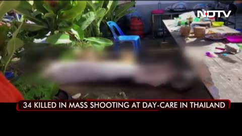 34 Killed In Thailand Day-Care Shooting, Gunman Then Kills Family, Self