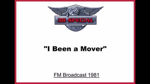 38 Special - I Been A Mover (Live in Atlanta, Georgia 1981) FM Broadcast