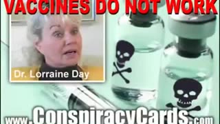 BANNED ON YOUTUBE - DR LORAINNE DAY - VACCINES DO NOT WORK