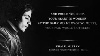 Pain - Khalil Gibran (Powerful Life Poetry)