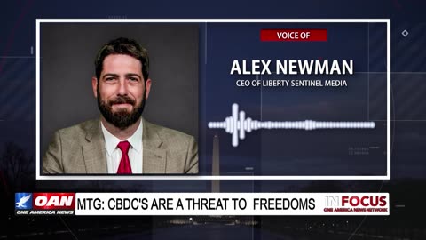 IN FOCUS: House Passes CBDC Anti Surveillance Act with Alex Newman - OAN